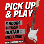 Promotional poster on red background PICK UP  PLAY with a red electric guitar includes 5 HOURS TUITION INCLUDED for new students only